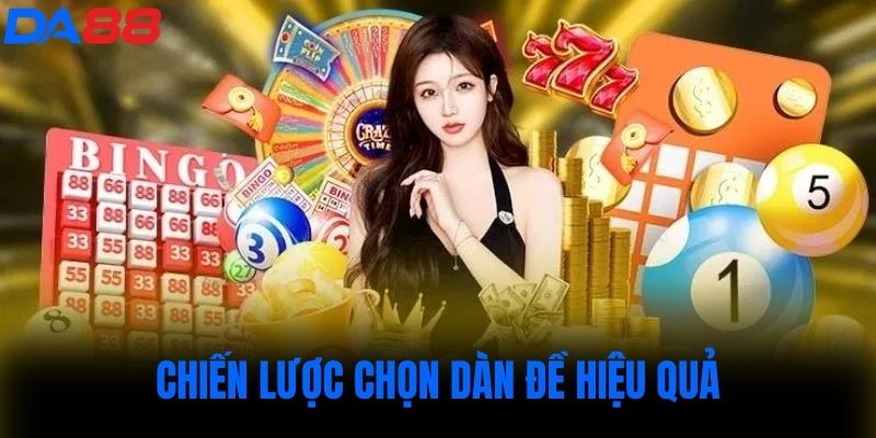 Chiến lược chọn dàn đề hiệu quả